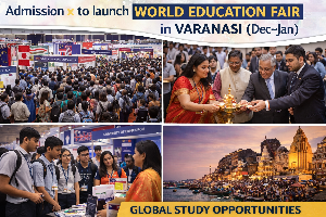 Admission X to Launch World Education Fair in Varanasi (Dec&ndash;Jan)