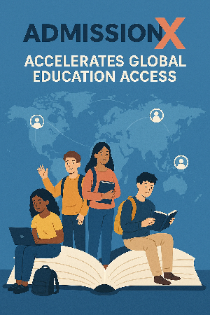 AdmissionX Accelerates Global Education Access